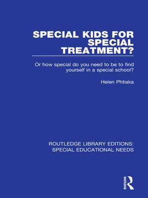 cover image of Special Kids for Special Treatment?